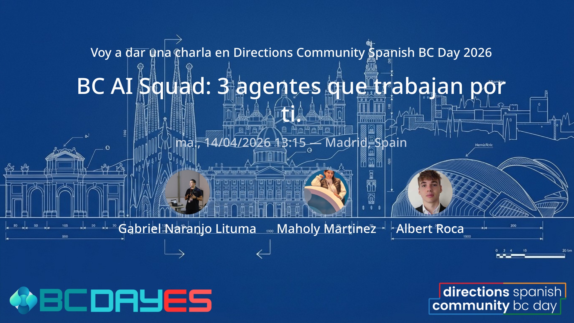 BC AI Squad: 3 agentes que trabajan por ti